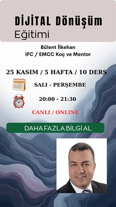 Dijital Çağın Lideri Olun: 5 Haftada Uygulamalı Dijital Dönüşüm Eğitimi